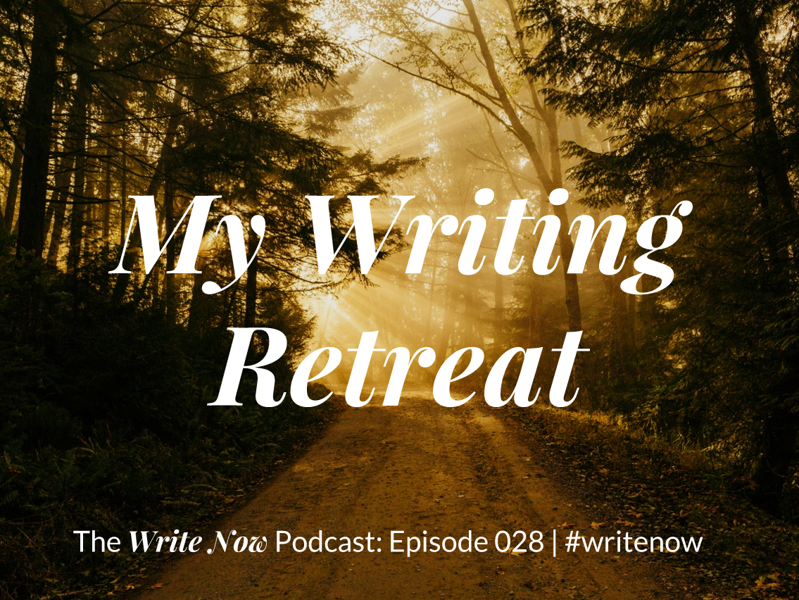 My Writing Retreat – WN 028