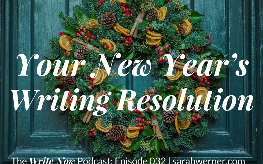 Your New Year's Writing Resolution - Cover Art