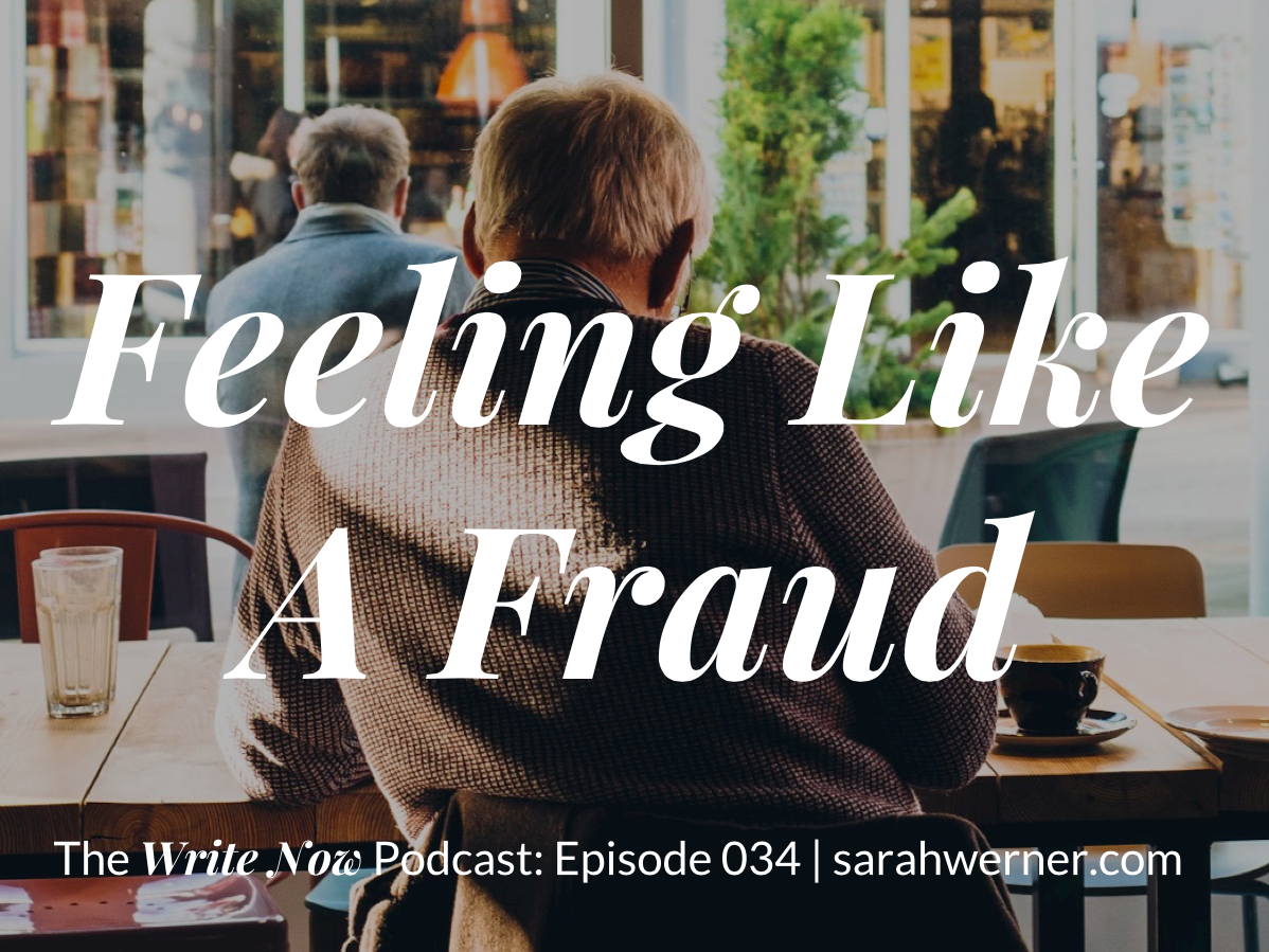 Feeling Like A Fraud – WN 034