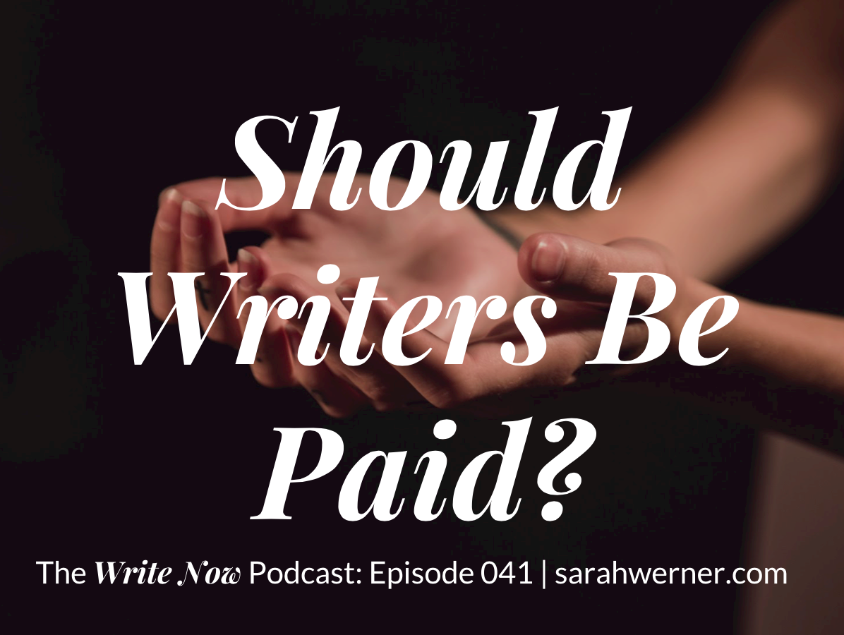 Should Writers Be Paid? – WN 041