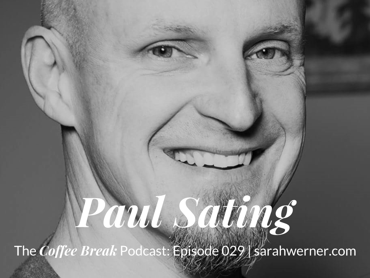 Coffee Break 029: Paul Sating