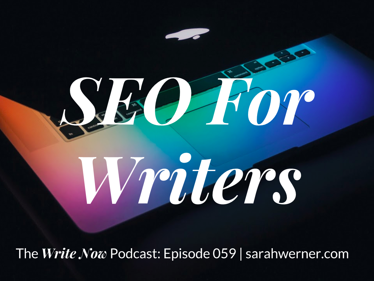 SEO For Writers – WN 059