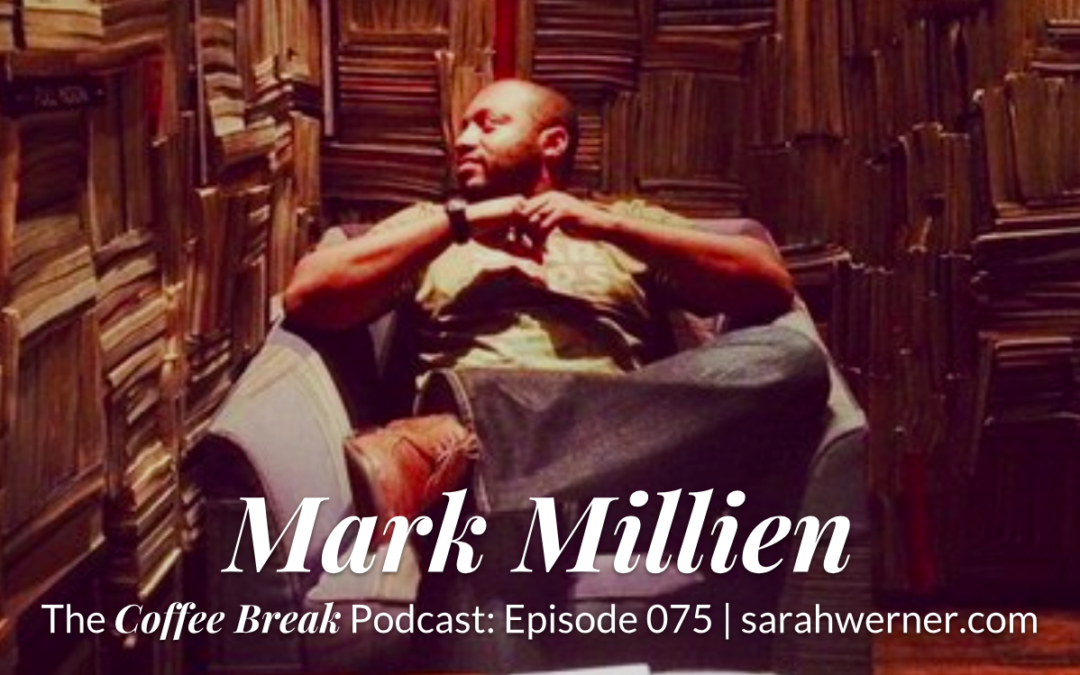 Coffee Break 075: Mark Millien