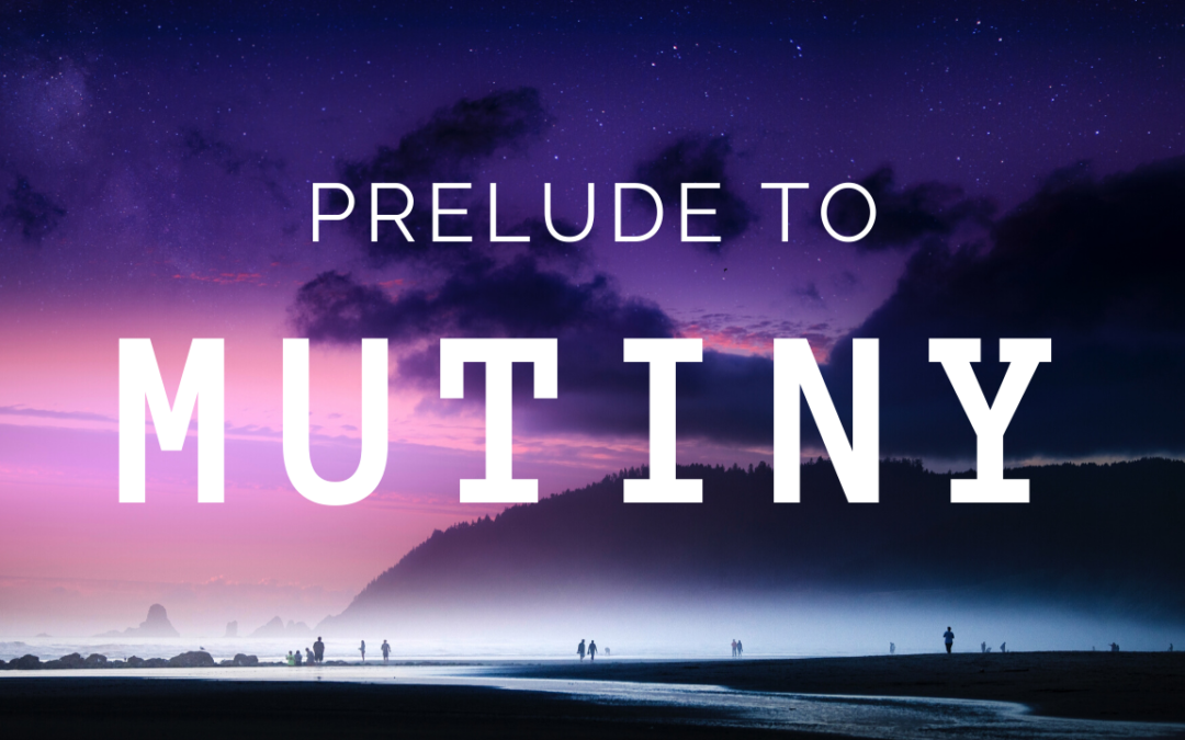 Teaser image for Prelude to Mutiny