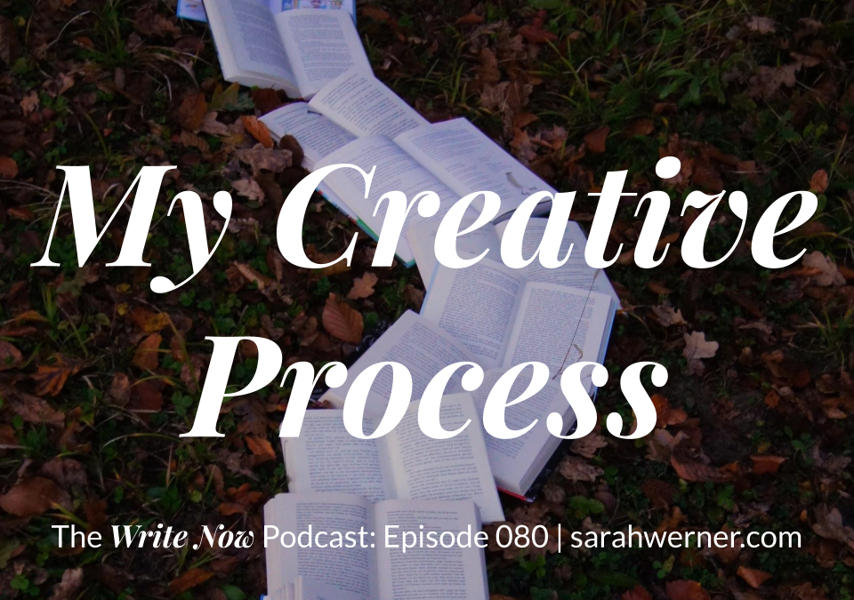 My Creative Process – WNP 080