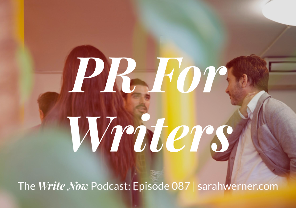 PR for Writers – WNP 087