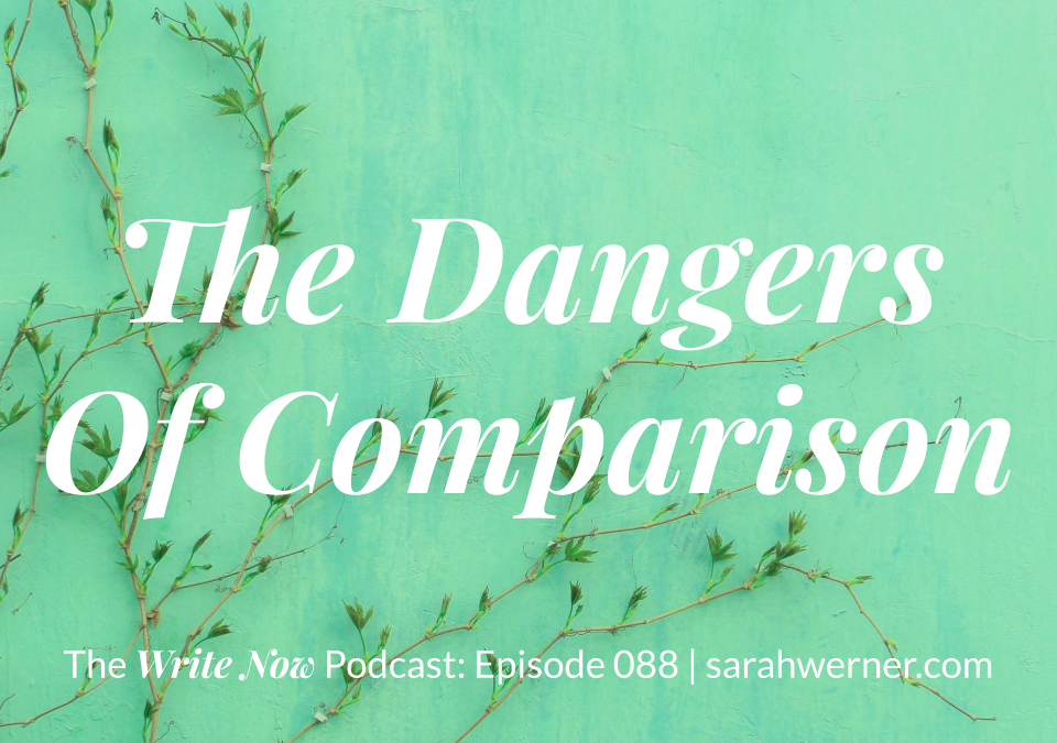 The Dangers Of Comparison -WNP 088
