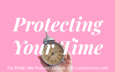 Protecting Your Time – WNP 104