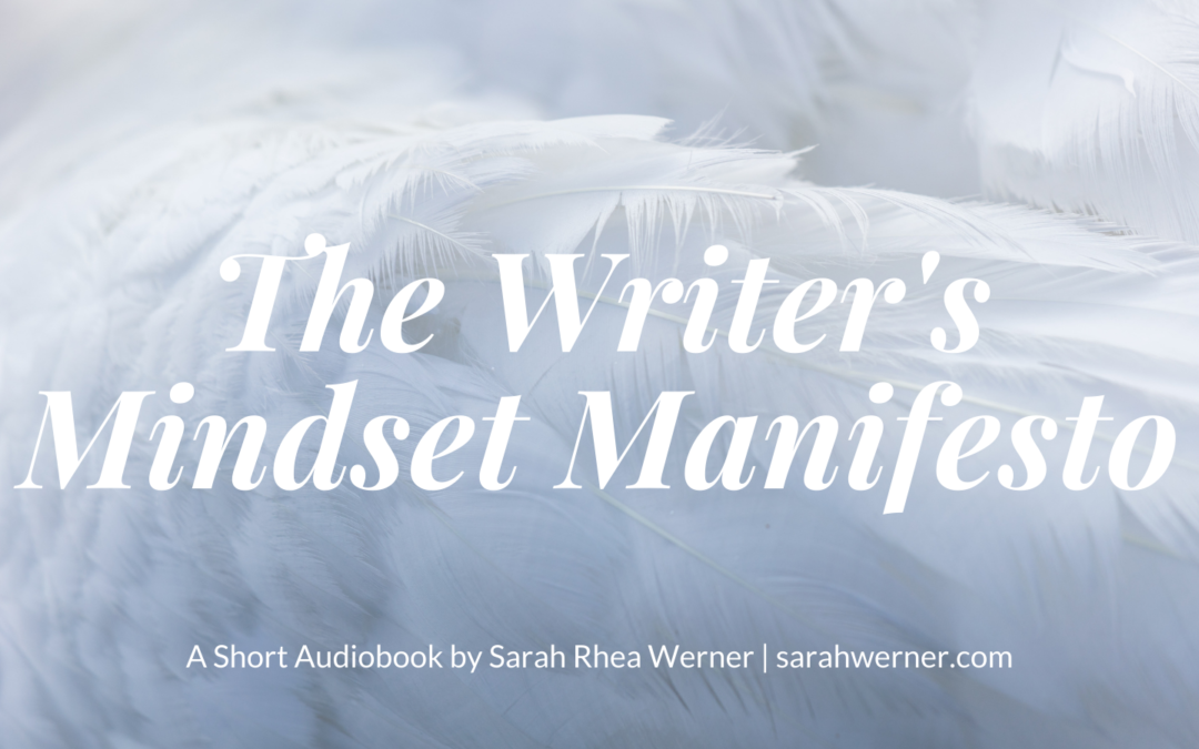 The Writer’s Mindset Manifesto – Audiobook