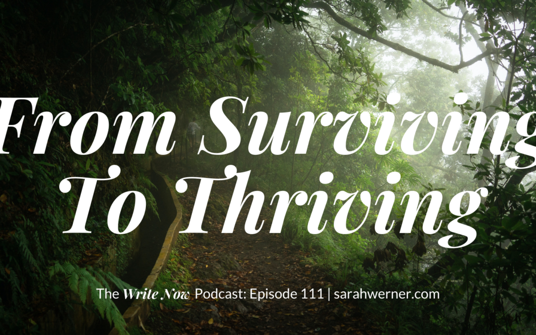 From Surviving to Thriving – WNP 111