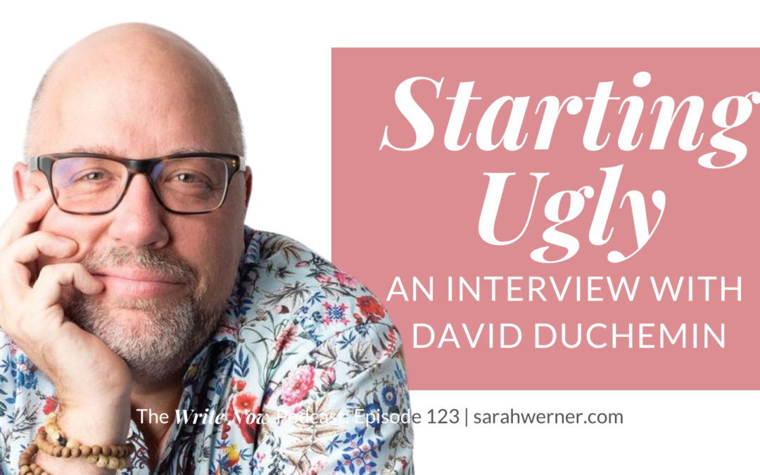 Starting Ugly with David duChemin – WNP 123