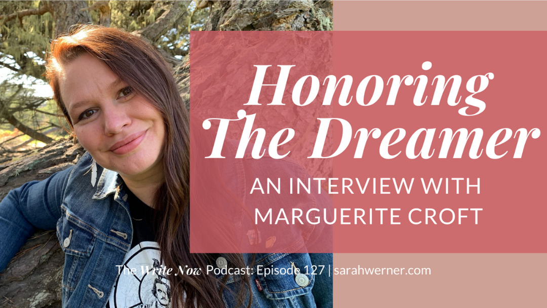 Honoring the Dreamer with Marguerite Croft- WNP 127