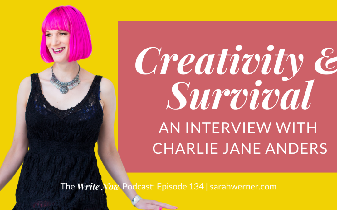 Creativity & Survival with Charlie Jane Anders – WNP 134