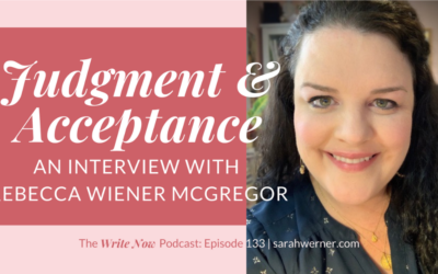 Judgment & Acceptance with Rebecca Wiener McGregor – WNP 133