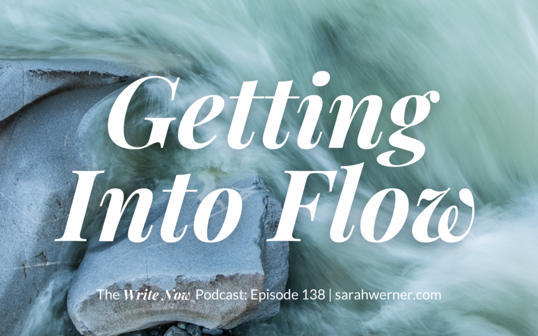 Getting Into Flow – WNP 138