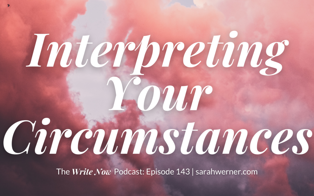 Image of pink clouds, superimposed with podcast title "Interpreting Your Circumstances"