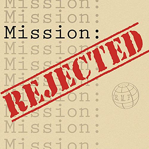 Mission: Rejected Cover Art