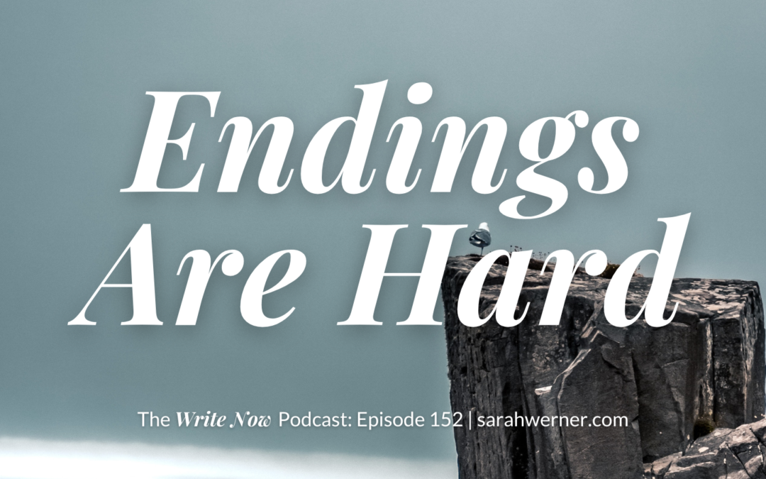 Endings Are Hard –  WN 152